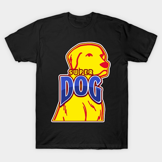 Super Dog T-Shirt by BeeBeeTees